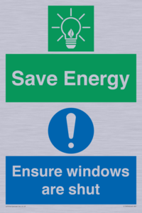 Save Energy - Ensure windows are shut
